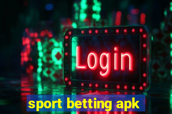 sport betting apk