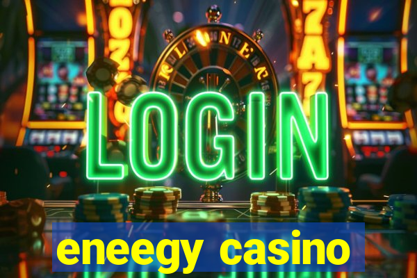 eneegy casino