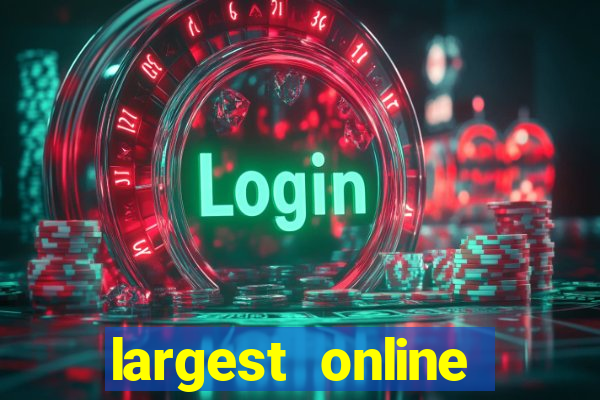 largest online casino in the world