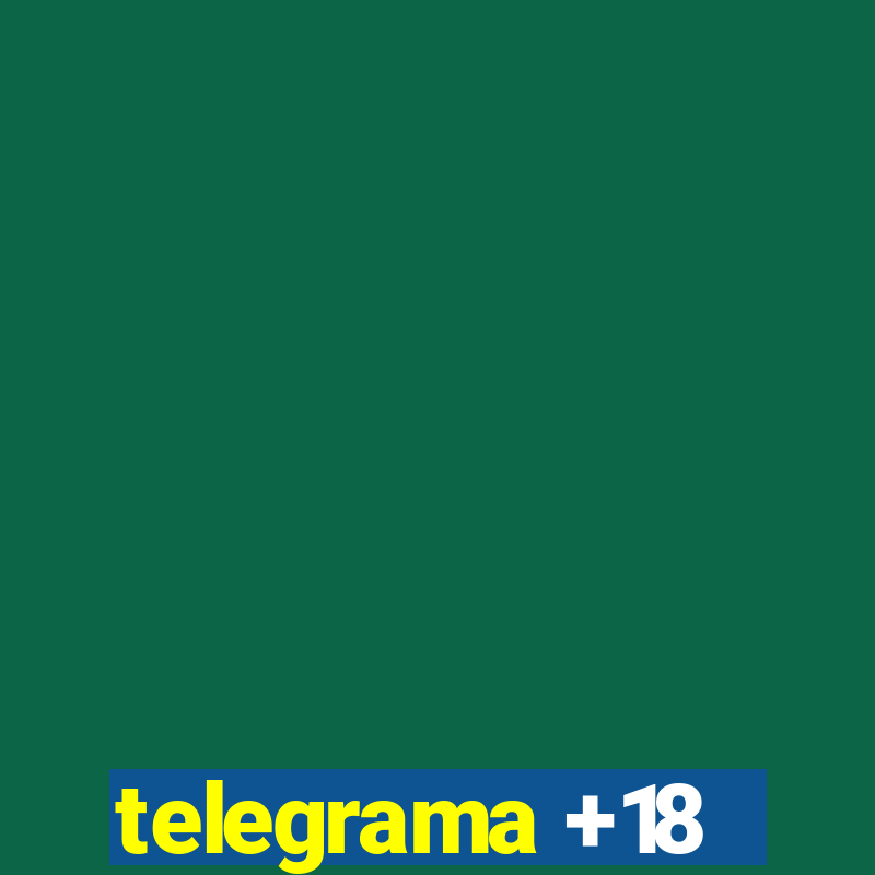 telegrama +18