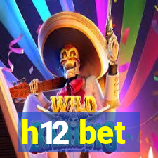 h12 bet