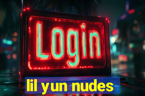 lil yun nudes