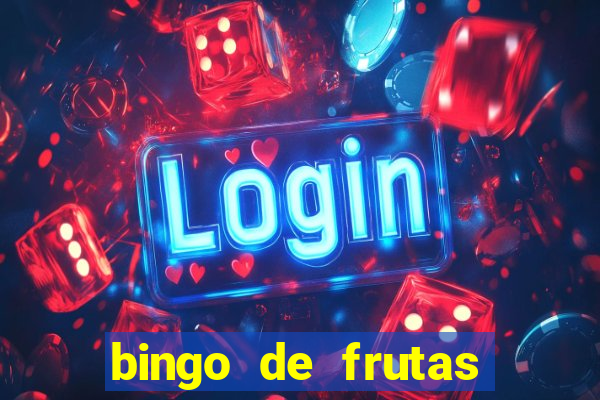 bingo de frutas para imprimir pdf