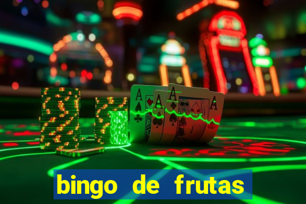 bingo de frutas para imprimir pdf