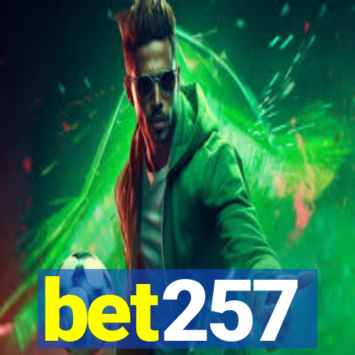 bet257