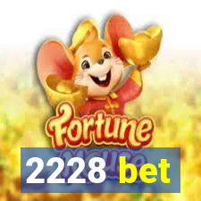 2228 bet