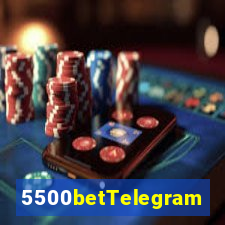 5500betTelegram