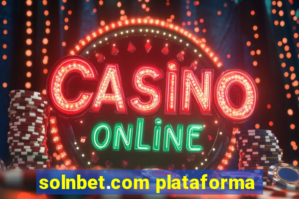 solnbet.com plataforma