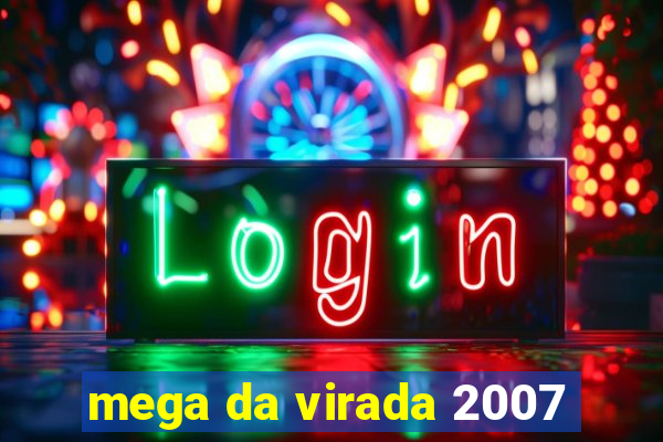 mega da virada 2007