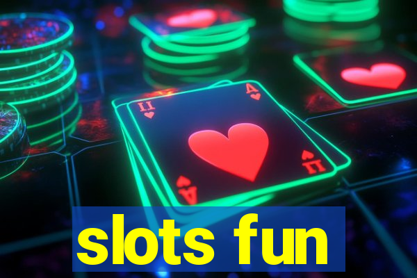 slots fun