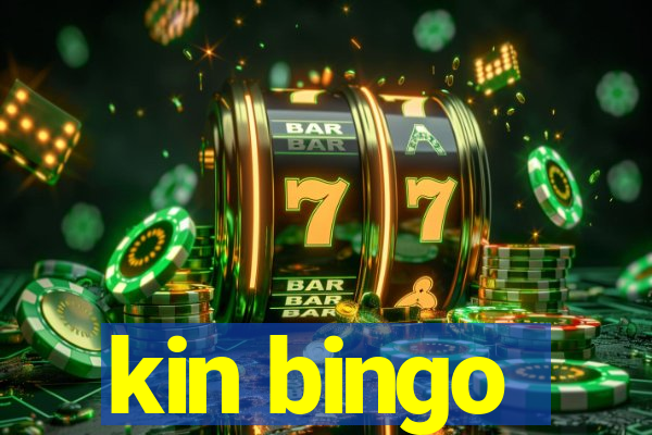 kin bingo