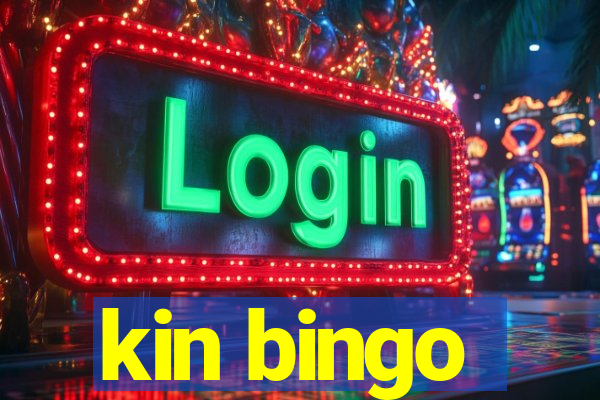 kin bingo