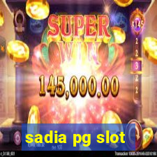 sadia pg slot