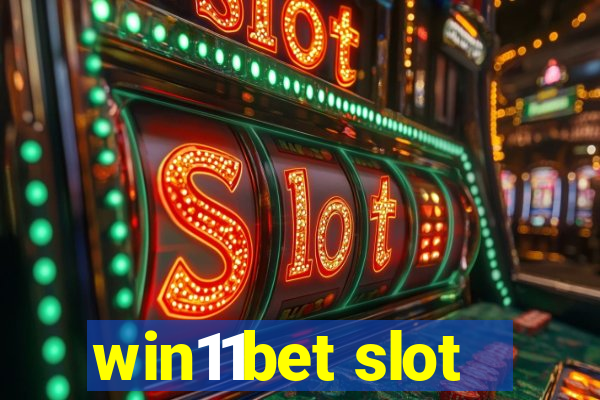 win11bet slot