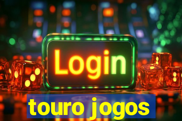 touro jogos