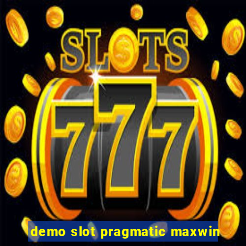 demo slot pragmatic maxwin