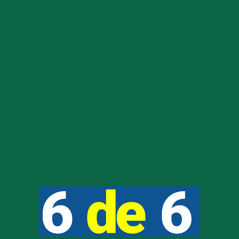 6 de 6