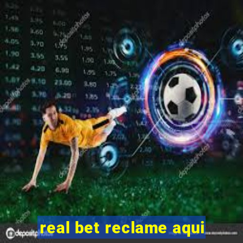 real bet reclame aqui