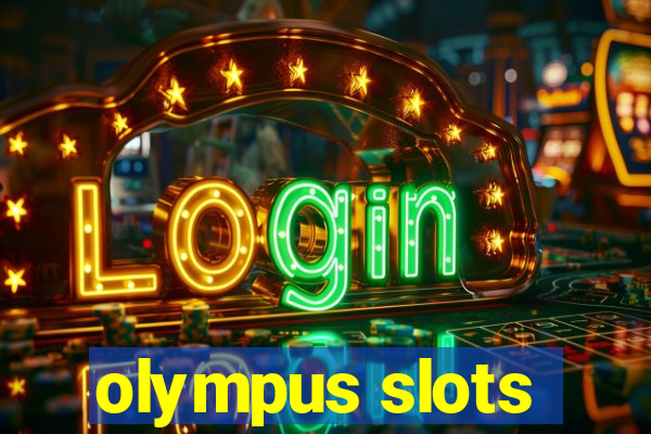 olympus slots