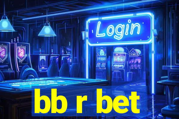 bb r bet