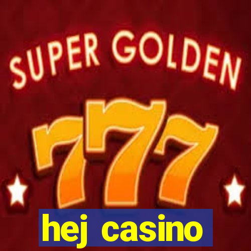 hej casino