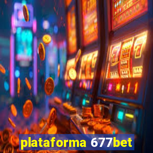 plataforma 677bet