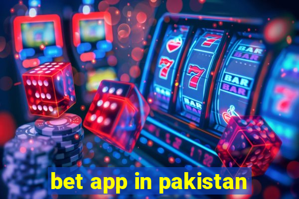 bet app in pakistan