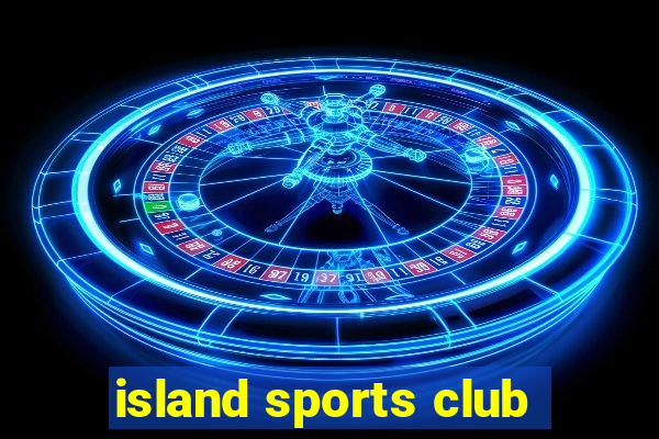 island sports club