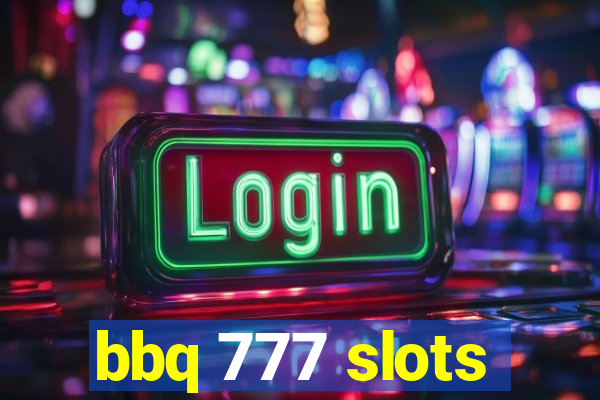 bbq 777 slots