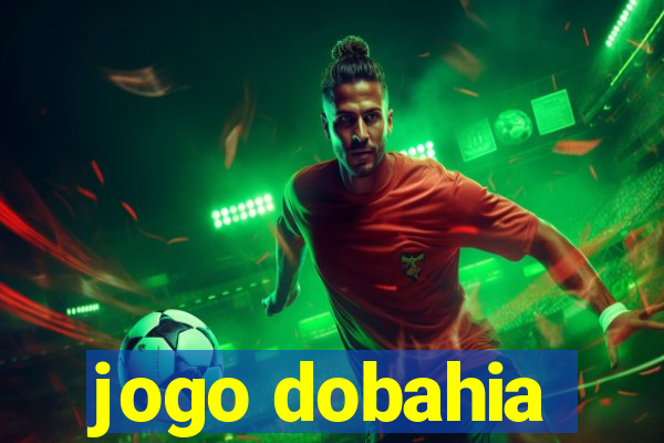 jogo dobahia