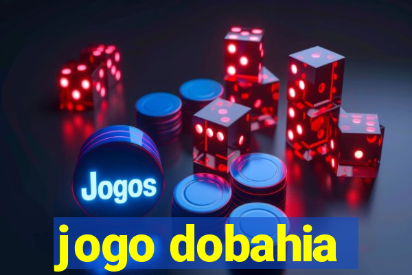 jogo dobahia