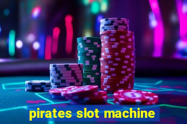 pirates slot machine