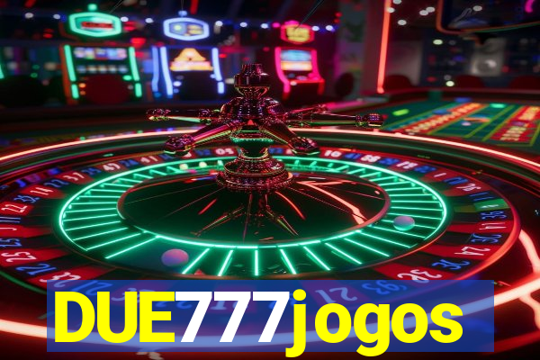 DUE777jogos