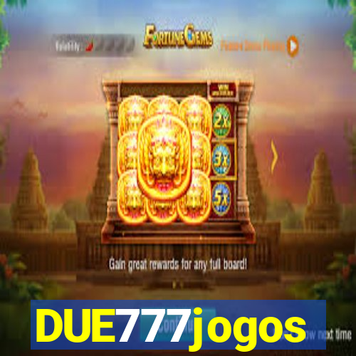 DUE777jogos