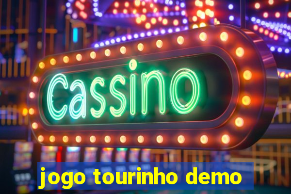 jogo tourinho demo