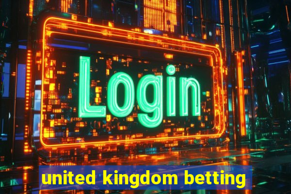 united kingdom betting