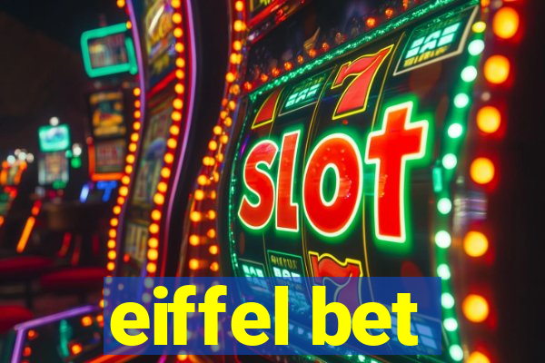 eiffel bet