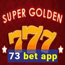 73 bet app