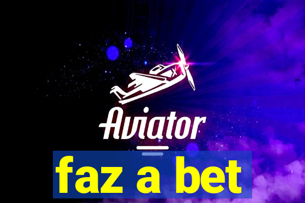 faz a bet