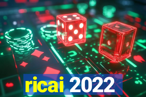 ricai 2022