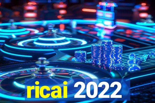 ricai 2022