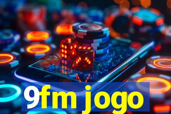 9fm jogo