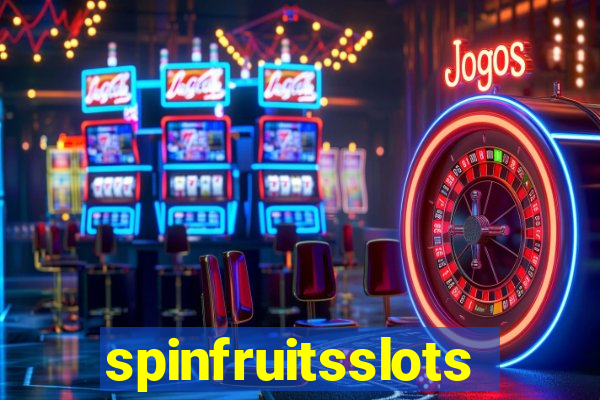 spinfruitsslots