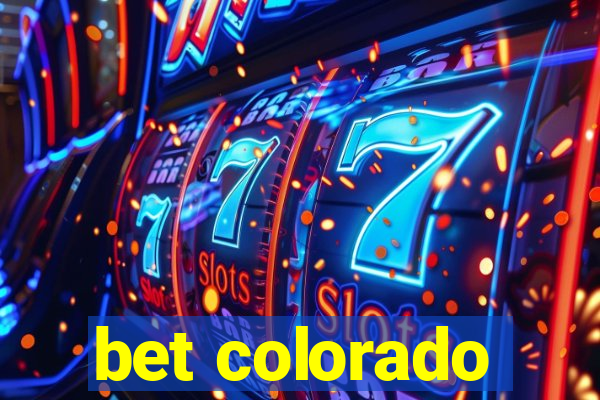 bet colorado