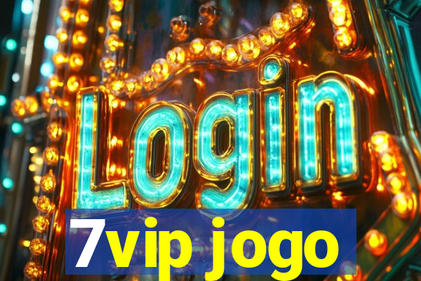 7vip jogo