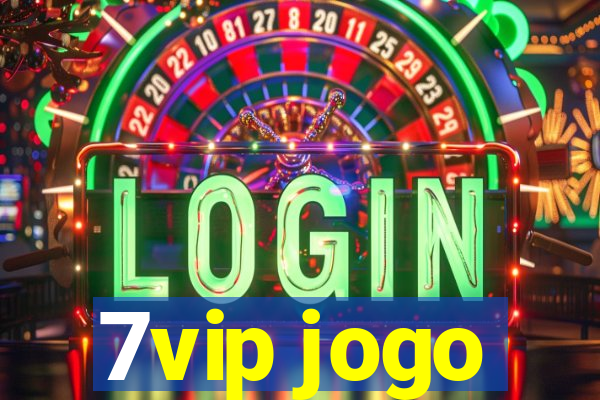 7vip jogo