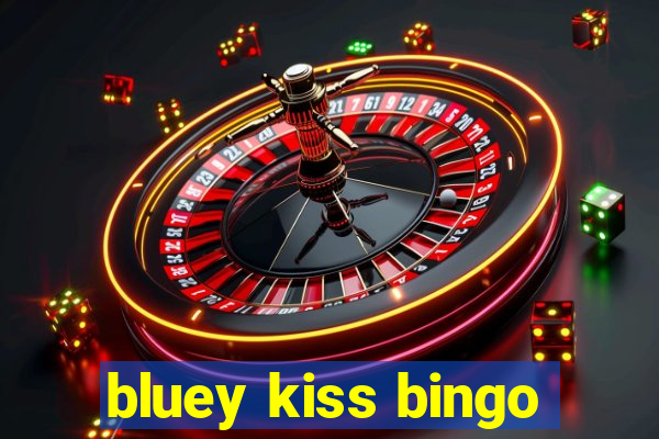 bluey kiss bingo