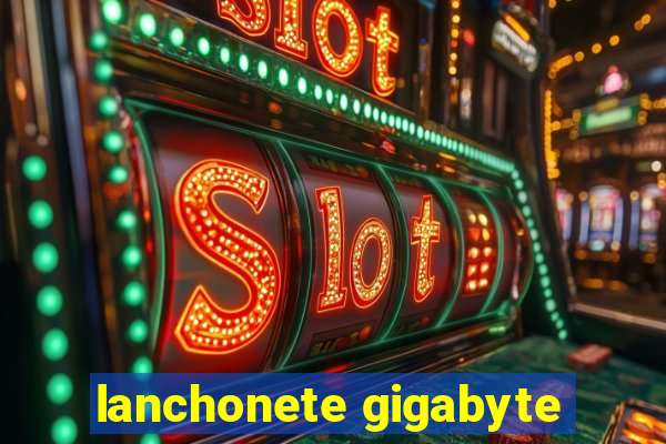 lanchonete gigabyte