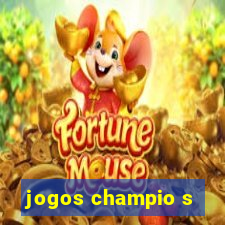 jogos champio s