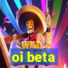 oi beta